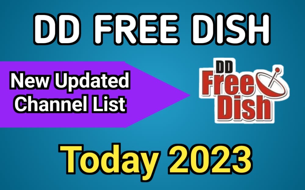DD Free Dish New Channel List Today 2023