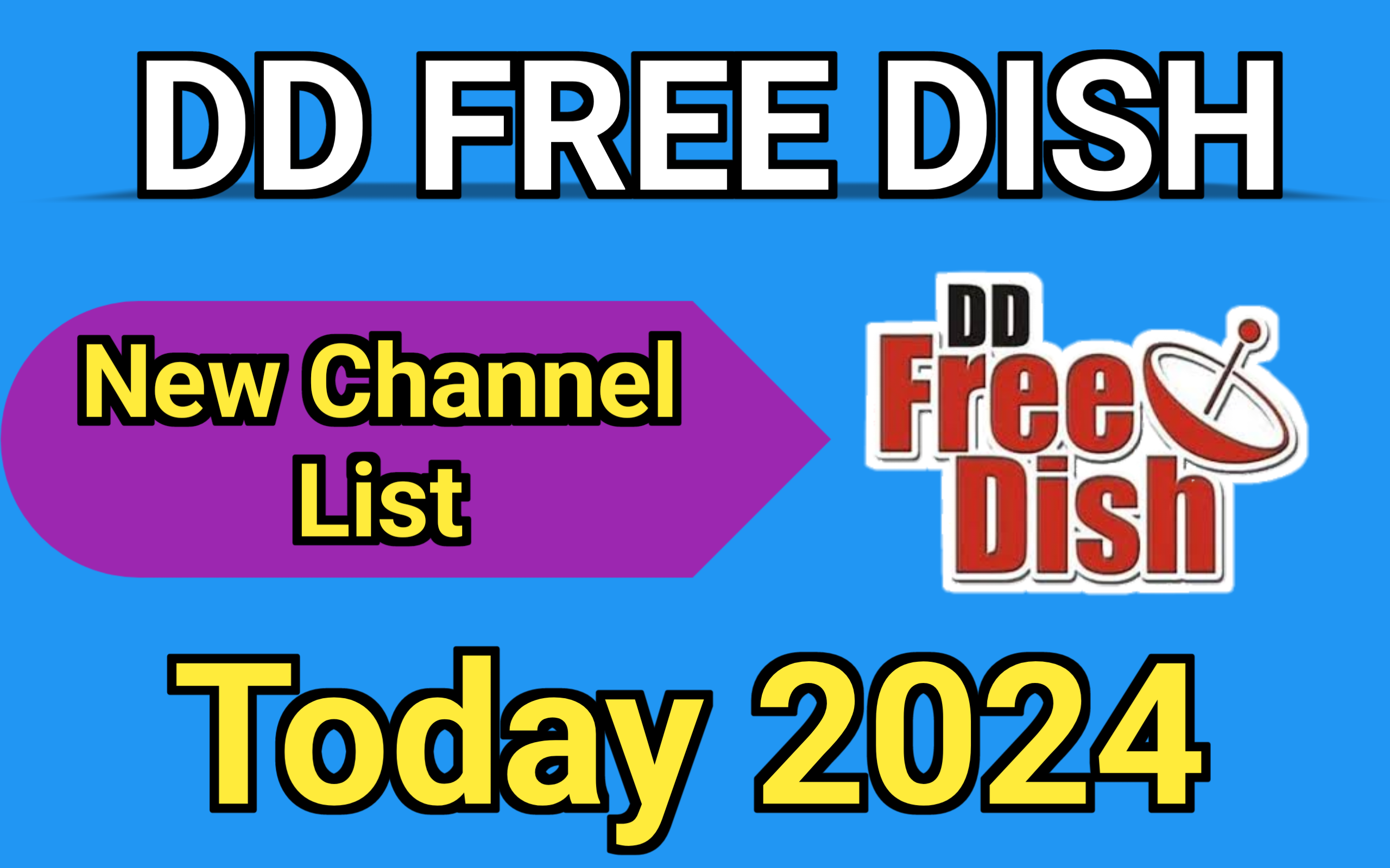 DD Free Dish New Channel List Today 2024