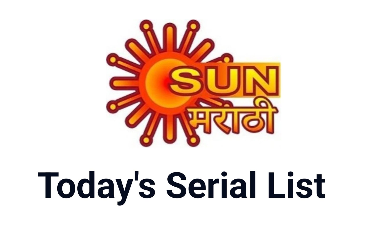 Sun Marathi Serials List || Sun Marathi Schedule DD Free Dish